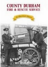 Abbildung von: County Durham and Darlington Fire and Rescue Service - The History Press Ltd