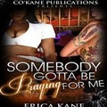 Cover: Somebody Gotta be Praying for Me - Lulu.com
