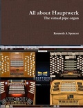 Cover: All About Hauptwerk - Lulu.com
