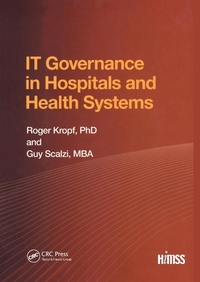 Abbildung von: IT Governance in Hospitals and Health Systems - Taylor & Francis