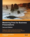 Cover: Mastering Prezi for Business Presentations - Second Edition - Packt Publishing