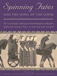 Enlarge image Cover: Spinning Fates and the Song of the Loom - Oxbow Books