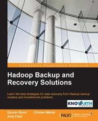 Enlarge image Cover: Hadoop Backup and Recovery Solutions - Packt Publishing