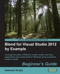 Cover: Blend for Visual Studio 2012 by Example: Beginner's Guide - Packt Publishing