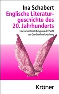 Cover: Englische Literaturgeschichte des 20. Jahrhunderts - Alfred Kr&ouml;ner Verlag