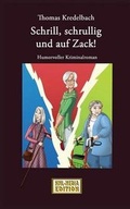 Cover: Schrill, Schrullig Und Auf Zack - Books on Demand