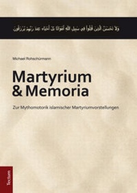 Abbildung von: Martyrium und Memoria - Tectum Wissenschaftsverlag