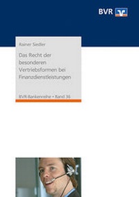 Abbildung von: Das Recht der besonderen Vertriebsformen bei Finanzdienstleistungen - DG Nexolution