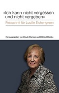 Cover: "Ich kann nicht vergessen und nicht vergeben" - Konkret Literatur