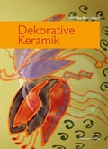 Cover: Dekorative Keramik - Hanusch Verlag
