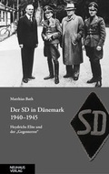 Cover: Der SD in D&auml;nemark 1940-1945 - Neuhaus Verlag