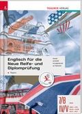 Cover: Englisch f&uuml;r die Neue Reife- und Diplompr&uuml;fung - Topics 7/8 AHS, IV-V HAK/HTL/HLW/HLM/HLK/HLT - Trauner Verlag