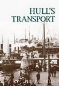 Enlarge image Cover: Hull Transport - The History Press Ltd