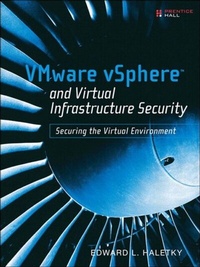 Abbildung von: VMware vSphere and Virtual Infrastructure Security - Pearson