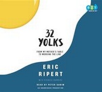 Enlarge image Cover: 32 Yolks - Books on Tape