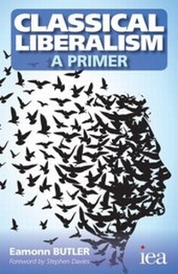 Enlarge image Cover: Classical Liberalism - A Primer - London Publishing Partnership