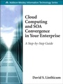 Cover: Cloud Computing and SOA Convergence in Your Enterprise - Addison Wesley