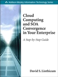 Cover: Cloud Computing and SOA Convergence in Your Enterprise - Addison Wesley