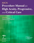 Cover: AACN Procedure Manual for High Acuity, Progressive, and Critical Care - E-Book - Saunders