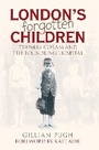 Cover: London's Forgotten Children - The History Press Ltd