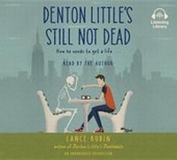 Abbildung von: Denton Little's Still Not Dead - Listening Library