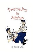 Cover: Paramedics in Stitches - Parapen Publishing