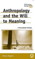 Cover: Anthropology and the Will to Meaning - Pluto Press