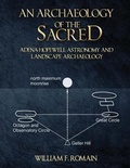 Cover: An Archaeology of the Sacred - Ancient Earthworks Project