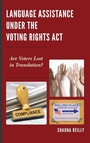Cover: Language Assistance under the Voting Rights Act - Lexington Books