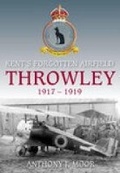 Cover: Throwley 1917-1919 - The History Press Ltd