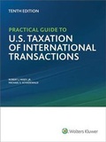 Cover: Practical Guide to U.S. Taxation of International Transactions, 10th Edition - CCH Incorporated