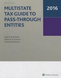 Enlarge image Cover: Multistate Tax Guide to Pass-Through Entities 2016 - CCH Incorporated