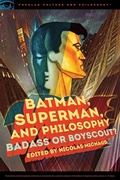 Cover: Batman, Superman, and Philosophy - Open Court Publishing Co ,U.S.