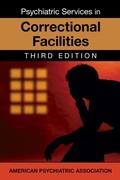 Cover: Psychiatric Services in Correctional Facilities - American Psychiatric Publishing