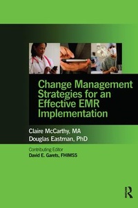 Abbildung von: Change Management Strategies for an Effective EMR Implementation - Healthcare Information & Management Systems Society