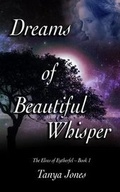 Cover: Dreams of Beautiful Whisper - Morgan Books & Epublishing