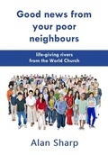 Cover: Good news from your poor neighbours - Sunesis Ministries Ltd
