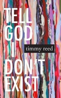 Cover: Tell God I Don't Exist - Underrated Animals Press