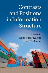 Enlarge image Cover: Contrasts and Positions in Information Structure - Cambridge University Press
