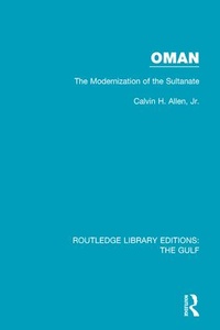Enlarge image Cover: Oman: the Modernization of the Sultanate - Routledge