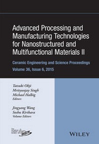 Enlarge image Cover: Advanced Processing and Manufacturing Technologies for Nanostructured and Multifunctional Materials II, Volume 36, Issue 6 - Wiley
