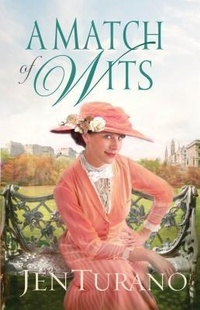 Enlarge image Cover: A Match of Wits - Bethany House Publishers, a division of Baker Publishing Group