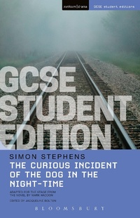 Enlarge image Cover: The Curious Incident of the Dog in the Night-Time GCSE Student Edition - Methuen Drama