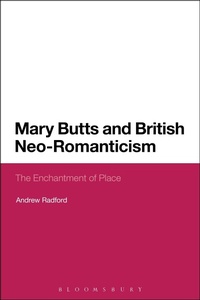 Bild vergrößern Bild: Mary Butts and British Neo-Romanticism - Bloomsbury Academic