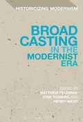 Cover: Broadcasting in the Modernist Era - Bloomsbury Academic