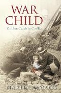 Cover: War Child - The History Press Ltd