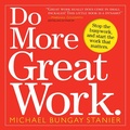 Cover: Do More Great Work - Workman Publishing Company