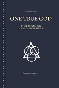 Enlarge image Cover: One True God - Concordia Publishing House
