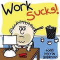 Cover: Work Sucks - Perseus Books
