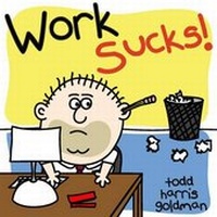 Enlarge image Cover: Work Sucks - Perseus Books